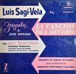 Cover for album: Luis Sagi-Vela -  Jose Serrano Con Lily Bergman – La Canción Del Olvido(7