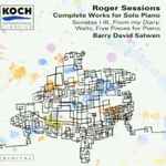 Cover for album: Roger Sessions - Barry David Salwen – Complete Works For Solo Piano(CD, Album)