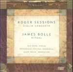 Cover for album: Roger Sessions, James Bolle – Violin Concerto / Ritual(CD, Stereo)