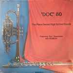 Cover for album: Doc Severinsen, Plano Senior High School Band – ‘Doc’ 80(LP, Stereo)