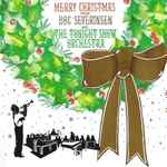 Cover for album: Doc Severinsen And The Tonight Show Orchestra – Merry Christmas From Doc Severinsen And The Tonight Show Orchestra
