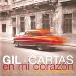 Cover for album: Gil + Cartas , Special Guest Doc Severinsen – En Mi Corazón(CD, )