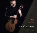 Cover for album: Barrios, Llobet, Michal Svoboda – Works For Guitar - La Búsqueda(CD, Album)