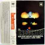 Cover for album: Ravi Shankar And Daniel Hamrol – The Encounter(Cassette, Album)