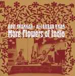 Cover for album: Ravi Shankar  Ali Akbar Khan – More Flowers Of India(CD, Compilation)