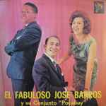 Cover for album: José Barros Y Su Conjunto Pocabuy – El Fabuloso Jose Barros(LP, Album, Mono)