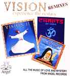 Cover for album: Vision II / Vision I / Chant Of India – Vision Remixes - Experience The Ecstasy(CD, Promo)