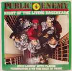 Cover for album: Public Enemy – Night Of The Living Baseheads / Cold Lampin' With Flavor / Terminator X To The Edge Of Panic(12