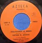 Cover for album: Victor M. Acosta y Su Orquesta / José Barros – Zollozando La Abrace / Mala Suerte(7