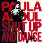 Cover for album: Paula Abdul – Shut Up And Dance (The Dance Mixes)