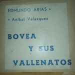 Cover for album: Bovea Y Sus Vallenatos, Aníbal Velásquez, Edmundo Arias, Fresia Saavedra, José Barros – Edmundo Arias , Anibal Velazquez(LP, Compilation)