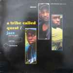 Cover for album: A Tribe Called Quest – Jazz (We've Got)
