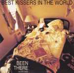 Cover for album: Best Kissers In The World – Been There