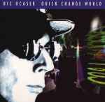Cover for album: Ric Ocasek – Quick Change World