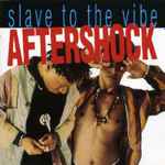 Cover for album: Aftershock – Slave To The Vibe(CD, Album)