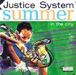 Cover for album: Summer In The City (Original Version)Justice System – Summer In The City
