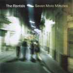Cover for album: The Rentals – Seven More Minutes