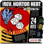 Cover for album: Big Red Rocket Of LoveThe Rev. Horton Heat – Holy Roller