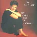 Cover for album: Daylight Is FadingJudy Dunlop – My Arms Are A Cradle