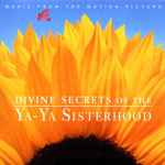 Cover for album: Waitin' For YouVarious – Divine Secrets Of The Ya-Ya Sisterhood - Music From The Motion Picture(CD, Compilation)