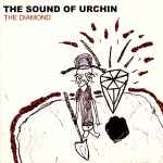 Cover for album: The Sound Of Urchin – The Diamond(CD, Album)