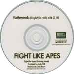 Cover for album: Kathmandu (Single Mix Radio Edit)Fight Like Apes – Kathmandu (Single Mix Radio Edit)(CDr, Single, Promo)