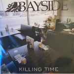 Cover for album: Bayside – Killing Time(LP, LP, All Media, Album, Deluxe Edition, Reissue)