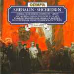 Cover for album: Shebalin, Shchedrin – Dramatic Symphony • Lenin In The People's Heart