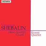 Cover for album: Vissarion Shebalin, Krasni Quartet – String Quartets, Volume 1