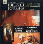 Cover for album: Dead Ringers (Music From The Films Of David Cronenberg)(CD, Compilation)