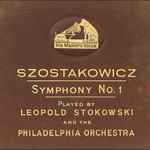 Cover for album: Szostakowicz, Leopold Stokowski, The Philadelphia Orchestra – Symphony No. 1 (Opus 10)(5×Shellac, 12