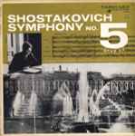 Cover for album: Shostakovich - Eugene Mravinsky, Leningrad Philharmonic Orchestra – Symphony No. 5 Opus 47