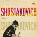 Cover for album: Shostakovich Plays Shostakovich : 6 Preludes And Fugues