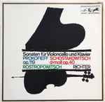 Cover for album: Prokofieff / Schostakowitsch - Rostropowitsch, Richter – Sonaten Für Violoncello Und Klavier: Op.119 / d-moll Op.40