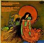 Cover for album: Bartok, Shostakovich, Robert Irving (2), The Philharmonia Orchestra – The Miraculous Mandarin / The Age Of Gold