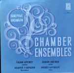 Cover for album: Guidon Kremer, Andrei Gavrilov – Chamber Ensembles