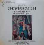 Cover for album: Dimitri Chostakovitch / Orchestre Philharmonique De Moscou Sous La Direction De Kiril Kondrachine – Symphonie Nº 5 En Ré Mineur, Op. 47(LP, Album)