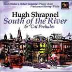 Cover for album: South Of The River & Cat Preludes(CD, Enhanced, Album)