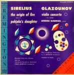 Cover for album: Sibelius / Glazounov – The Origin Of Fire, Opus 32 ; Pohjola's Daugther, Opus 49 / Violin Concerto In A Minor(LP)