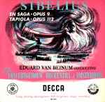 Cover for album: Sibelius : Concertgebouw Orchestra Of Amsterdam conducted by Eduard van Beinum – En Saga / Tapiola