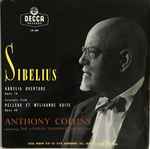 Cover for album: Sibelius, Anthony Collins (2), The London Symphony Orchestra – Karelia Overture Opus 10 / Excerpts From Pelléas Et Mélisande Suite Opus 46(LP, 10