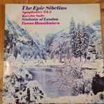 Cover for album: Jean Sibelius, The Sinfonia Of London, Tauno Hannikainen – The Epic Sibelius(2×LP, Stereo)