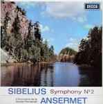 Cover for album: Sibelius, L'Orchestre De La Suisse Romande, Ansermet – Symphony № 2