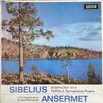 Cover for album: Sibelius, L'Orchestre De La Suisse Romande, Ansermet – Symphony № 4 / Tapiola Symphonic Poem