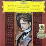 Cover for album: Jean Sibelius - Berliner Philharmoniker, Christian Ferras, Herbert Von Karajan – Violinkonzert - Finlandia
