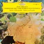 Cover for album: Jean Sibelius, Berliner Philharmoniker, Herbert von Karajan – Symphonie Nr. 4 / Der Schwan Von Tuonela