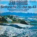 Cover for album: Jean Sibelius - Gewandhausorchester Leipzig, Carl von Garaguly – Sinfonie Nr. 2 D-dur Op. 43