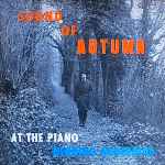 Cover for album: Henning Anderberg - Jean Sibelius - Claude Debussy - Joseph Kosma - Eric Maschwitz – At The Piano - Sound Of Autumn(LP, Album)