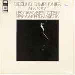 Cover for album: Sibelius - Leonard Bernstein, New York Philharmonic – Symphonies No. 3 & 7(LP, Album, Stereo)