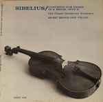 Cover for album: Sibelius / The Classic Symphony Orchestra – Concerto For Violin In D Minor, Opus 47